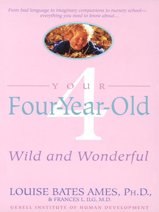 Title details for Your Four-Year-Old by Louise Bates Ames - Available